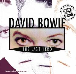 David Bowie : The Last Hero